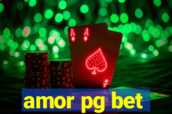 amor pg bet